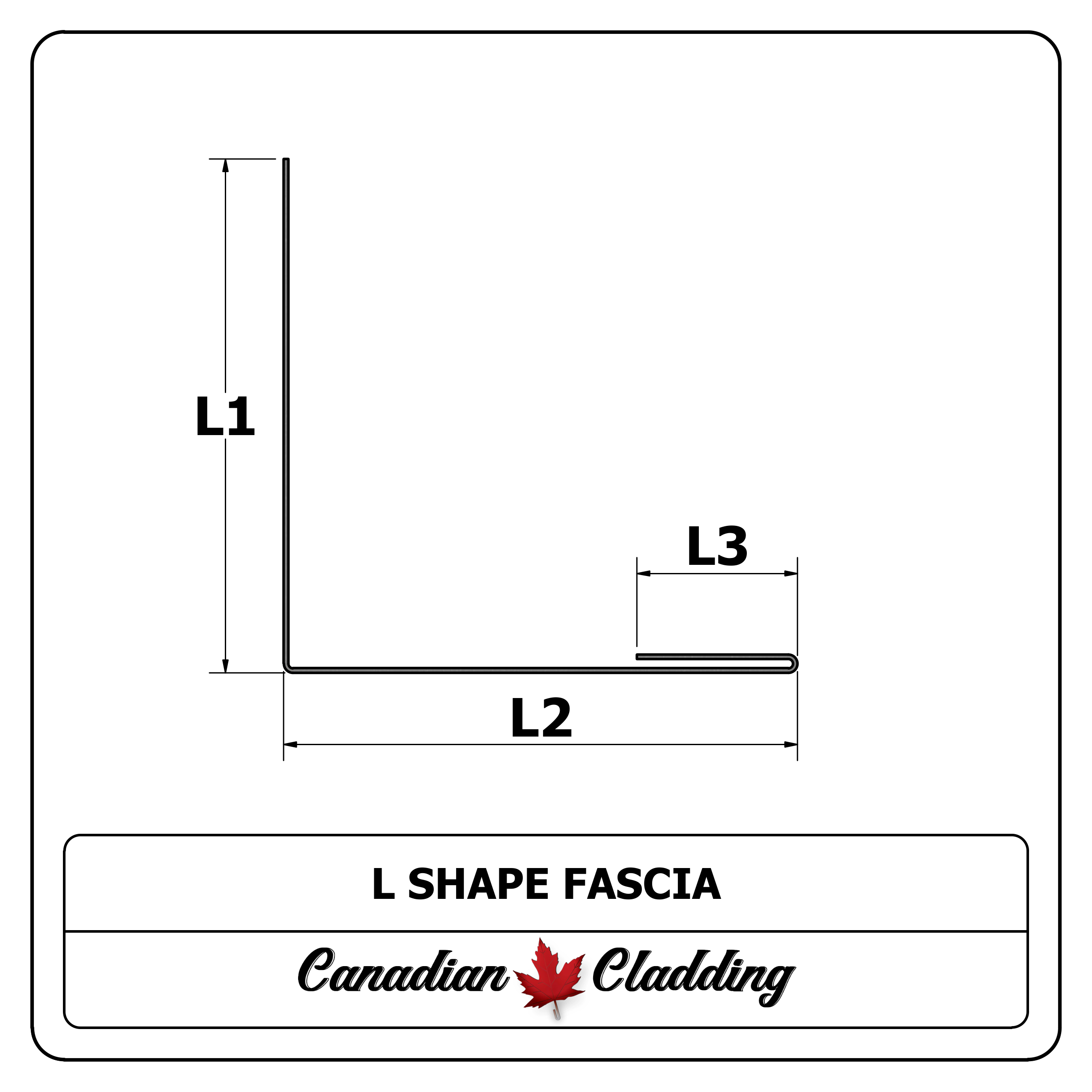 L Shape Fascia